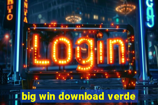 big win download verde